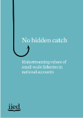 cover No hidden catch - Mainstreaming values of small-scale fisheries in national accounts