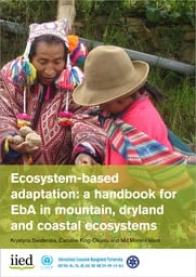 Cover of Ecosystem-based adaptation: a handbook for EbA in mountain, dryland and coastal ecosystems