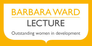 The Barbara Ward Lecture series celebrates outstanding women in development