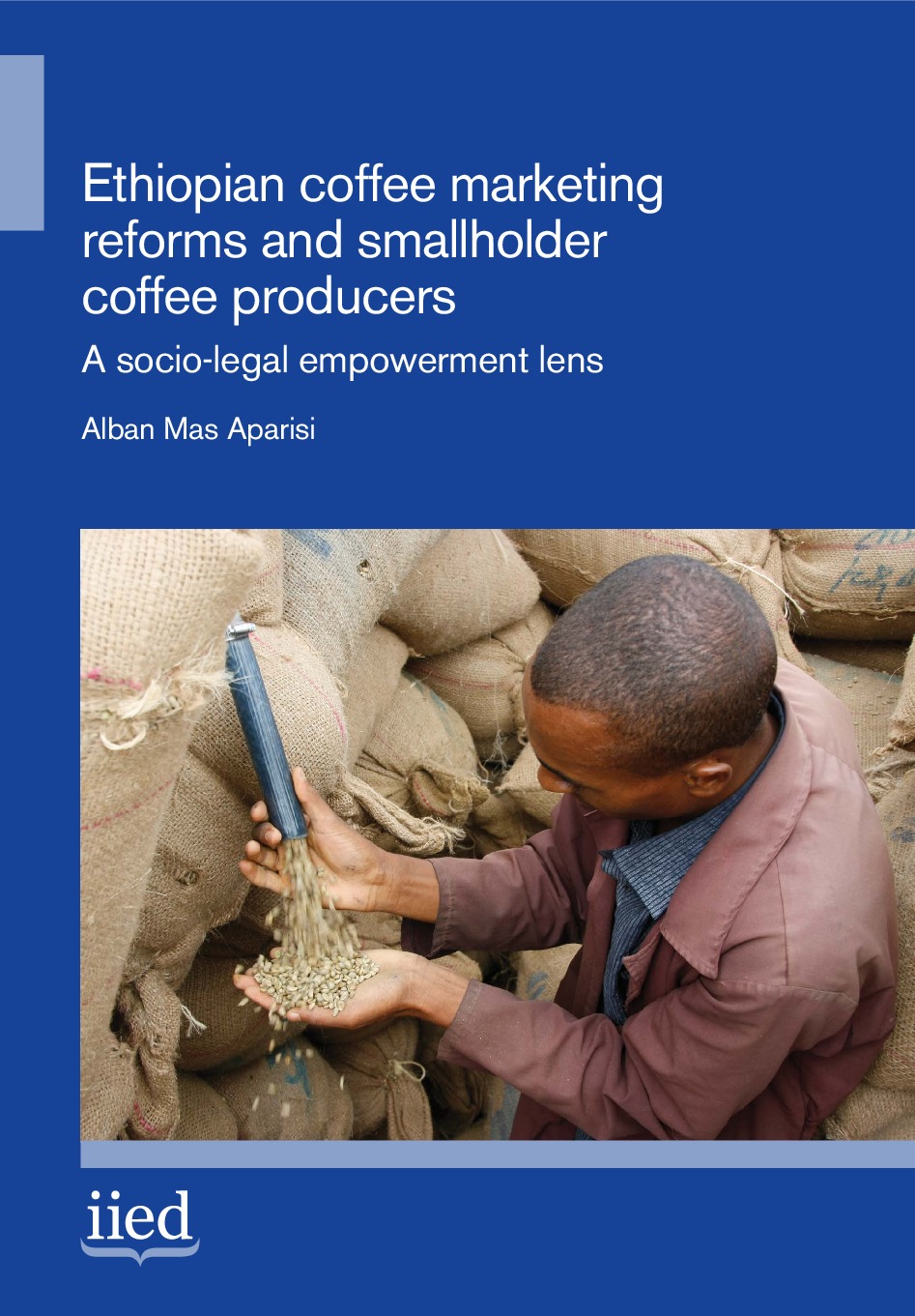 Ethiopian coffee marketing reforms and smallholder coffee producers: A socio-legal empowerment lens