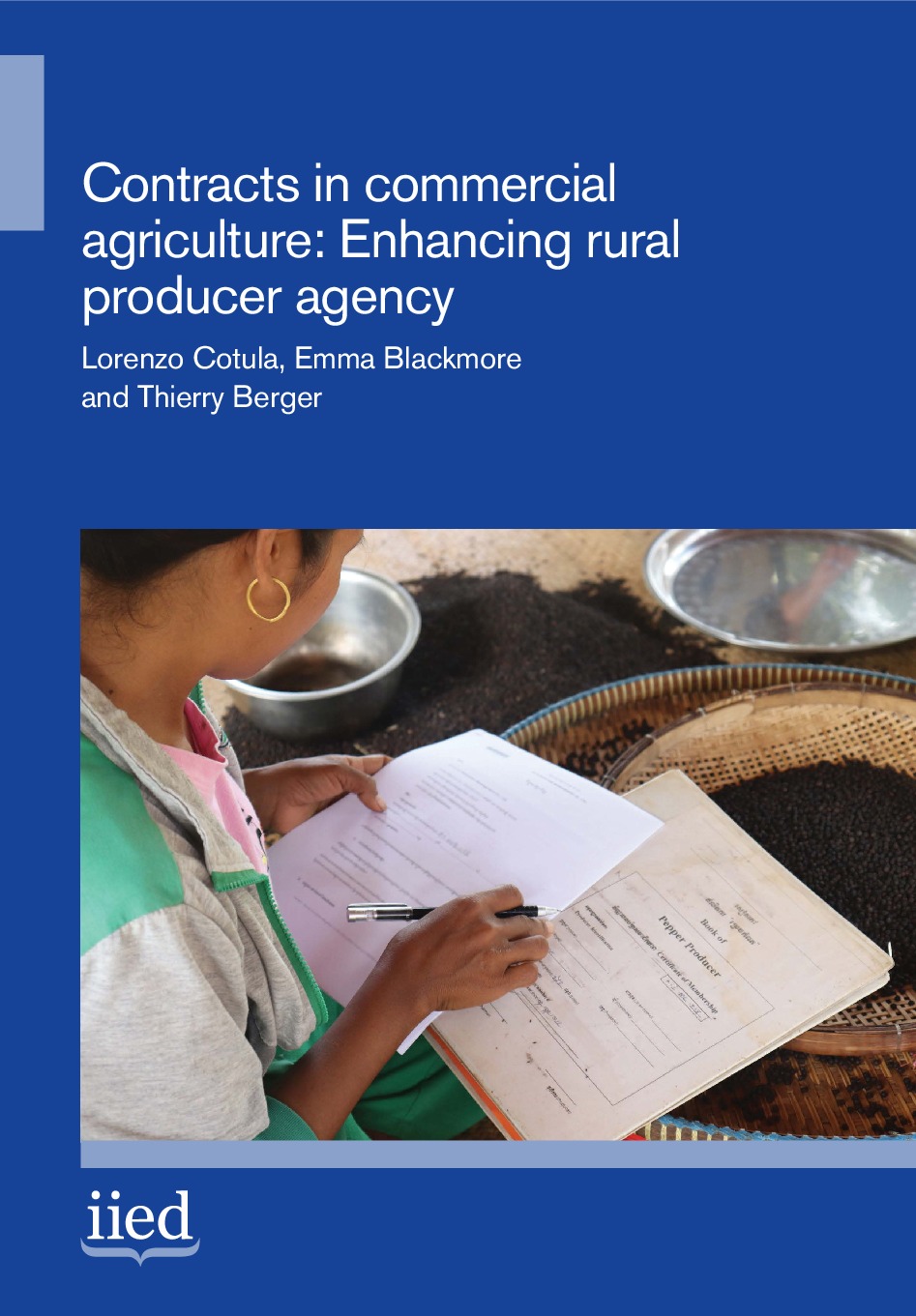 Contracts in commercial agriculture: enhancing rural producer agency