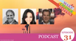 Graphic card of text on top of an image of smoke coming out of a factory. Headshot of Simon Cullen, Camilla More and Sejal Patel are added on top. Text reads 'Podcast episode 31'.