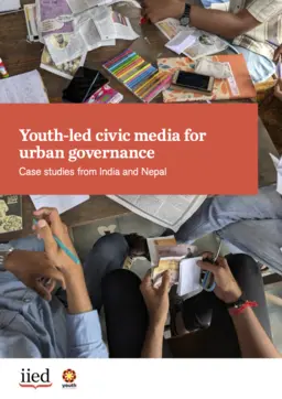 Cover image: Youth-led civic media for urban governance Case studies from India and Nepal