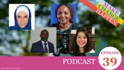 Make Change Happen episode 39