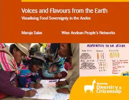Voices and flavours of the earth: Food sovereignty in the Andes