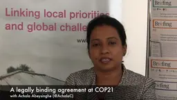Achala Abeysinghe focuses on why a legally binding agreement is essential (Image: IIED)