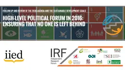 IIED and the Independent Research Forum hosted side events at the UN High-level Political Forum on Sustainable Development in Jul