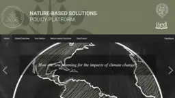 The Nature-based Solutions Policy Platform provides information about climate change adaptation planning around the globe 