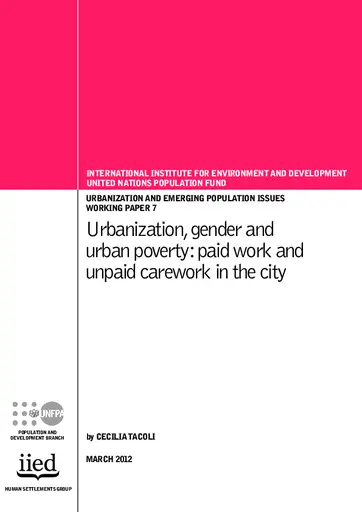 Urbanization, gender and urban poverty: paid work and unpaid