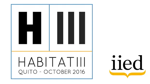 IIED will be participating in a range of event at Habitat III, the global UN summit on urban issues