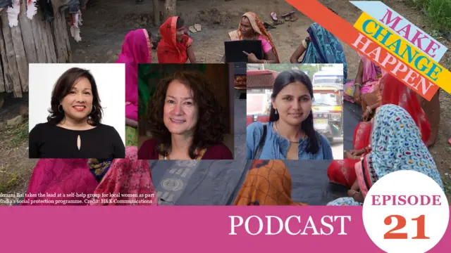Headshots of three women on a background with women sitting together and holding a laptop. The picture reads "Podcast episode 21" and "Make Change Happen"