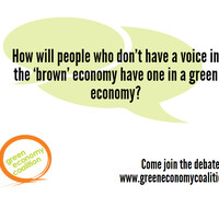 A chart asks the question 'How will people who don't have a voice in the 'brown' economy have one in a green economy?'